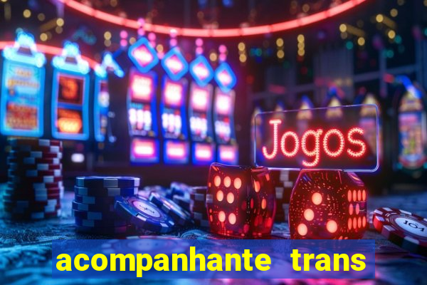 acompanhante trans de porto alegre